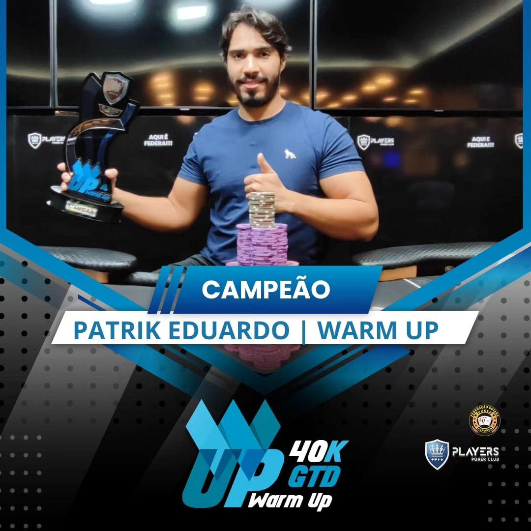 PATRICK EDUARDO VENCE O TORNEIO WARM UP NO PLAYERS POKER CLUB, EM GOIÂNIA